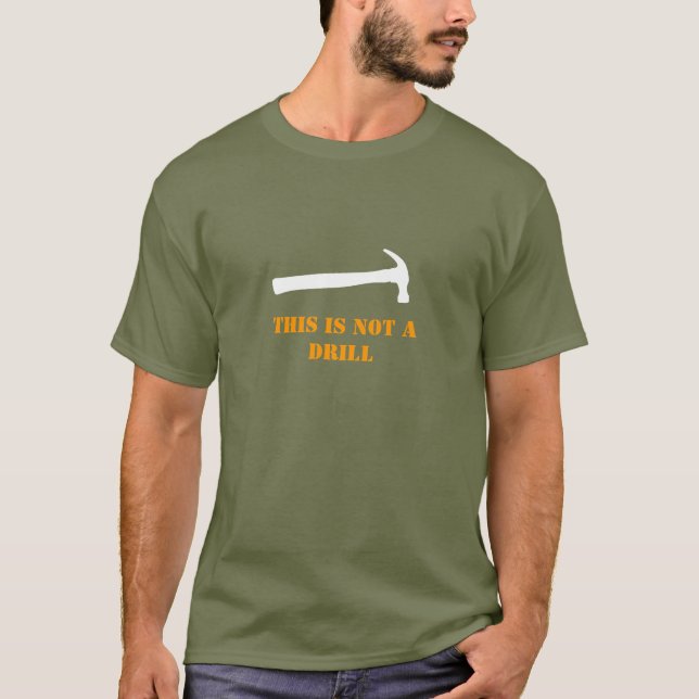 Hammer Drill T-Shirt (Front)