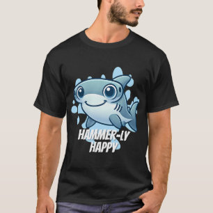 Hammer-ly happy Hammer Head Shark T-Shirt