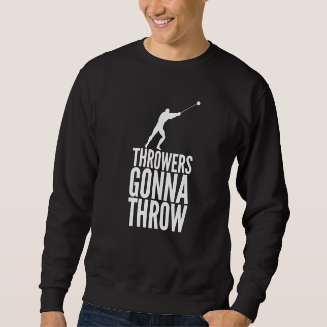 Hammer Throwing Throw Thrower Track Field Athletic Sweatshirt (Front)
