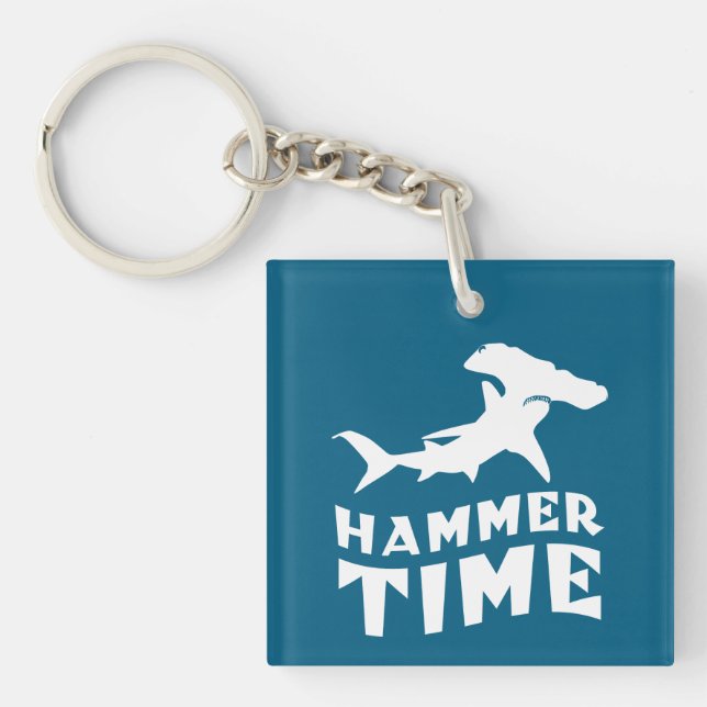 Hammer Time | Design For Hammerhead Shark Lovers Key Ring (Front)