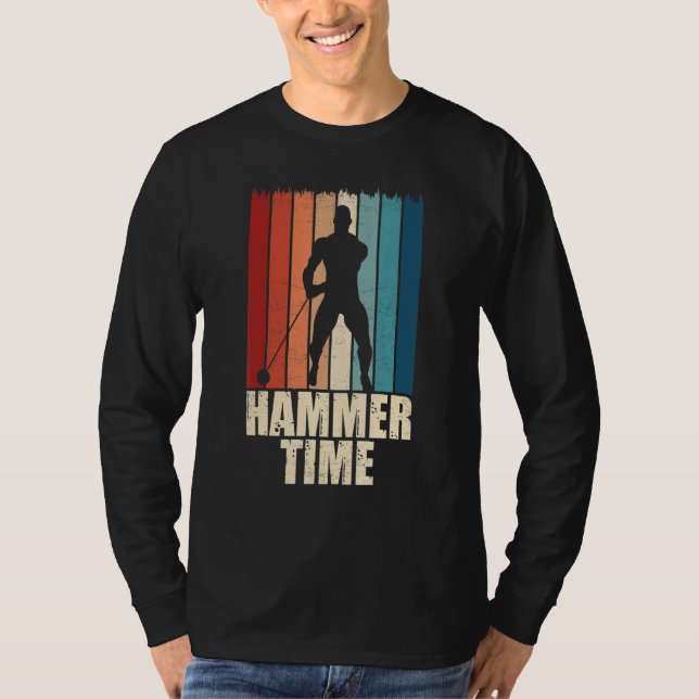 Hammer Time Throwing Throw Thrower Track Field App T-Shirt (Front)