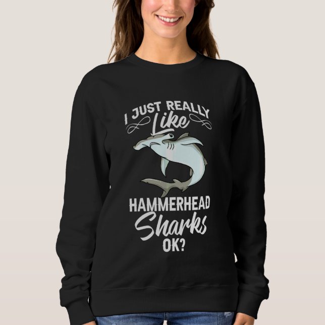 Hammerhead Shark Head Tooth Funny Sweatshirt (Front)