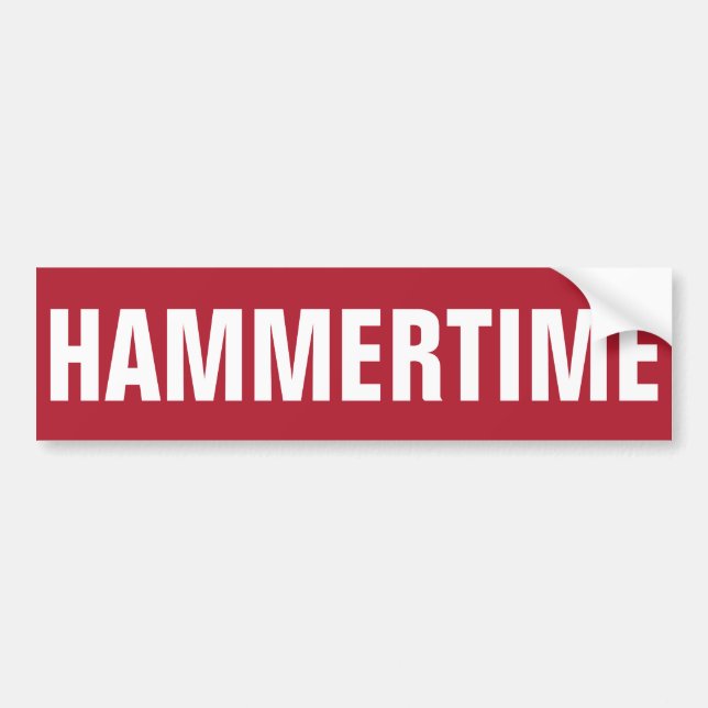 Hammertime Bumper Sticker (Front)