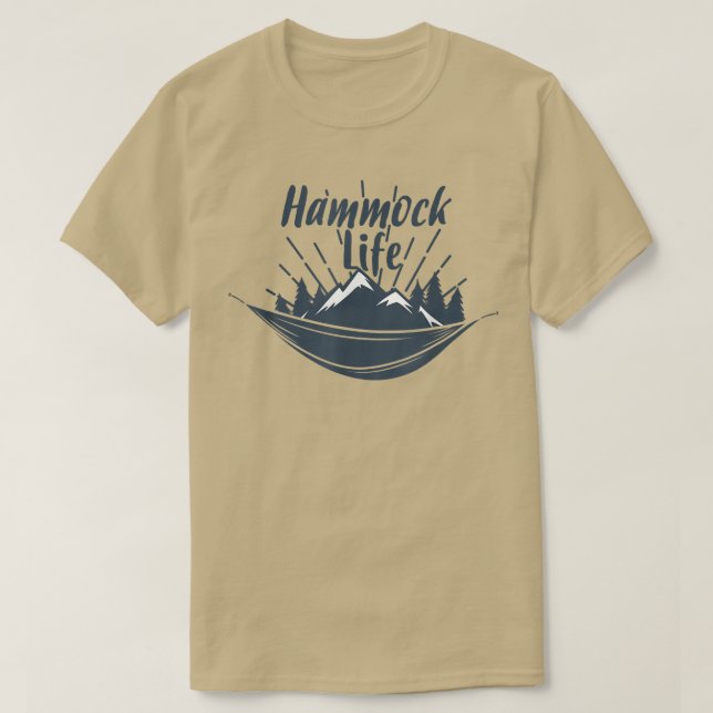Hammock Life   Hammock Tee for Hikers & Campers  (Design Front)