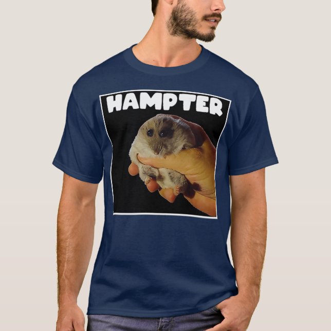HAMPTER Meme T-Shirt (Front)