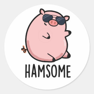 Hamsome Funny Pig Pun Classic Round Sticker