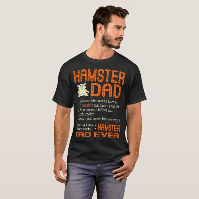 Hamster Dad Like Normal Father Much Cooler T-Shirt (Front Full)