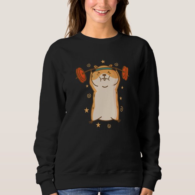 Hamster doing Weight Training and Fitness Sweatshirt (Front)