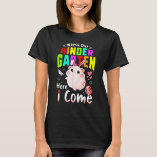 Hamster Girl Back To School Watch Out Kindergarten T-Shirt