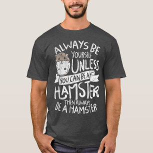 Hamster Guinea pig Nocturnal Omnivore Rodent  T-Shirt