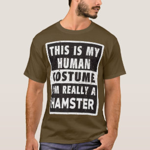 Hamster Helloween Costume Funny Hamster Costume T-Shirt
