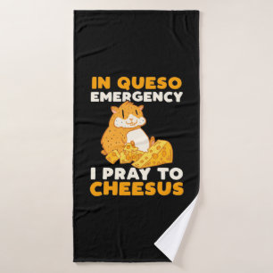 Hamster I Pray To Cheesus Bath Towel