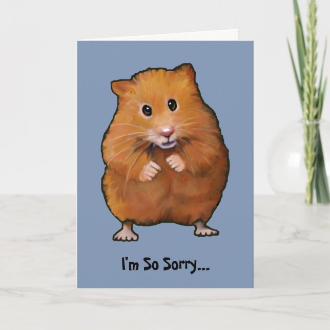HAMSTER, I'm So Sorry...Apology Card (Front)