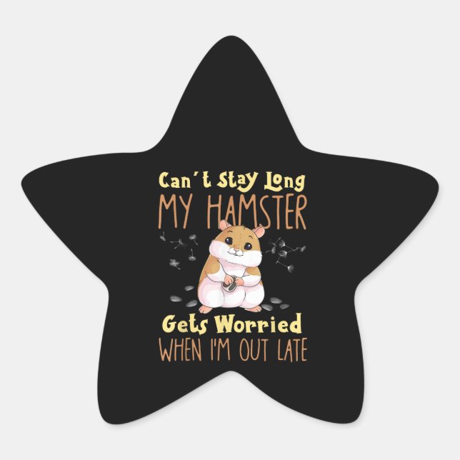 Hamster Meme Pet Owners Star Sticker (Front)