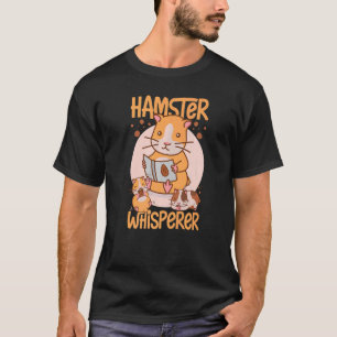 Hamster Pet Animal Cute Cages Ball Wheel Food 13 T-Shirt