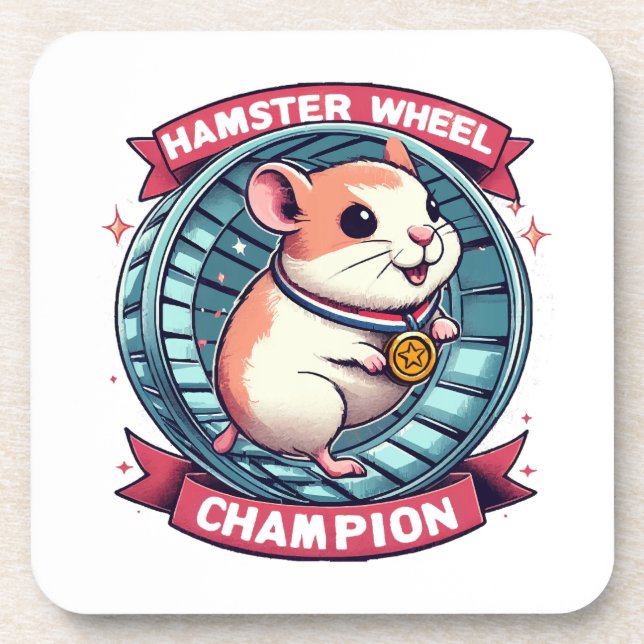 Hamster Wheel Champion Coaster (Front)