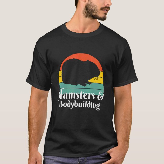 Hamsters And Bodybuilding Bodybuilder T-Shirt (Front)