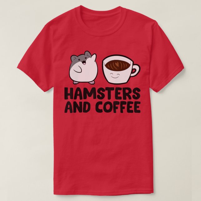 Hamsters And Coffee T-Shirt (Design Front)