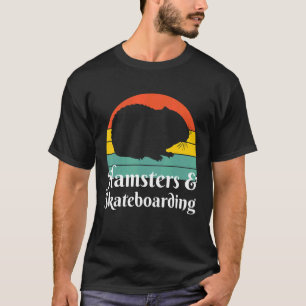 Hamsters And Skateboarding Skateboarder T-Shirt