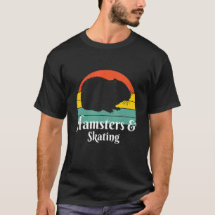 Hamsters And Skating T-Shirt