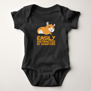 Hamsters - Easily Distracted By Hamsters Baby Bodysuit