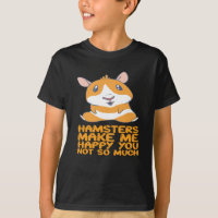 Hamsters - Hamsters Make Me Happy