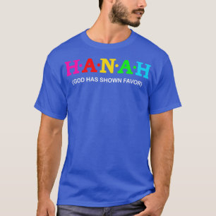 Hanah God has shown favour T-Shirt