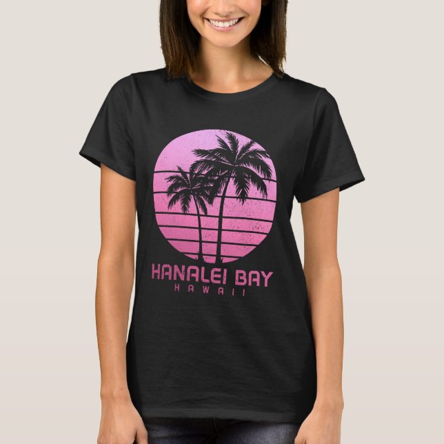Hanalei Bay Hawaii Surf Kauai Hawaiian Souvenir Vi T-Shirt (Front)