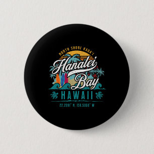 Hanalei Byy North Shore Kauai Hawaii Retro Sun Sur 6 Cm Round Badge