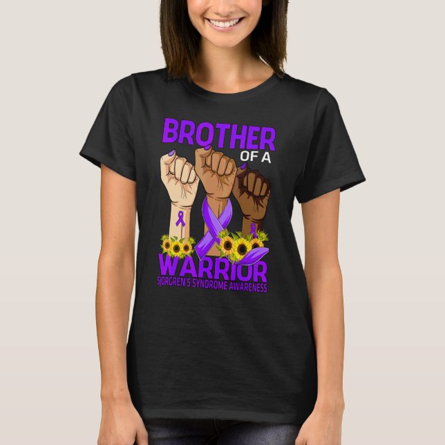 Hand Brother Of A Warrior Sjorgren's Syndrome Awar T-Shirt (Front)