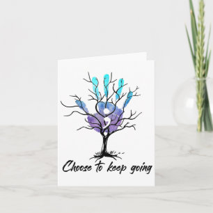 Hand Choose To Keep Going Suicide Prevention Aware Card