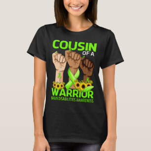 Hand Cousin Of A Warrior Brain Disabilities Awaren T-Shirt