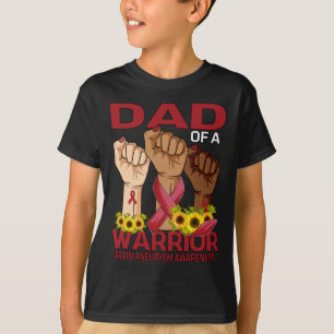 Hand Dad Of A Warrior Brain Aneurysm Awareness Sun T-Shirt