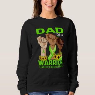 Hand Dad Of A Warrior Disabled Children Awareness Sweatshirt