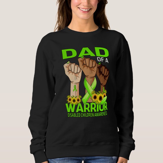 Hand Dad Of A Warrior Disabled Children Awareness Sweatshirt (Front)