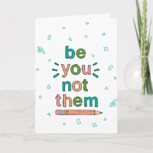 Hand-Drawn Be You Quote Smart Kid Quotes Uplifting Card