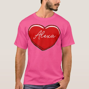 Hand Drawn Heart Alexa - First Name Hearts I Love  T-Shirt