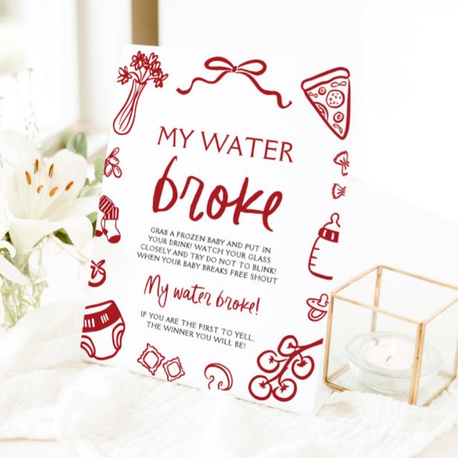 Hand Drawn Italian My Water Broke Baby Shower Game Pedestal Sign (Hand Drawn Italian My Water Broke Baby Shower Game Pedestal Sign)