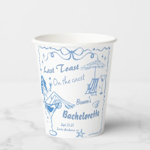 Hand Drawn Last Toast On The Coast Bachelorette Paper Cups