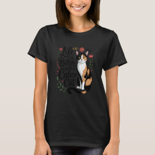 Hand-Drawn Life is Better with A Calico Cat Artist T-Shirt