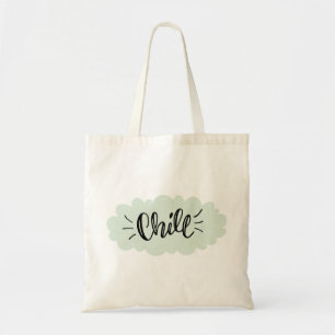 Hand Drawn Type Chill Art  Chill Out Design Tote Bag