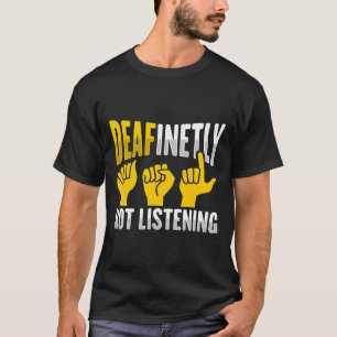 Hand Gesture Deaf Hearing Loss Awareness 3 T-Shirt