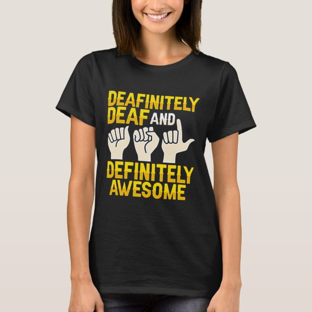 Hand Gesture Deaf Hearing Loss Awareness 4  T-Shirt (Front)