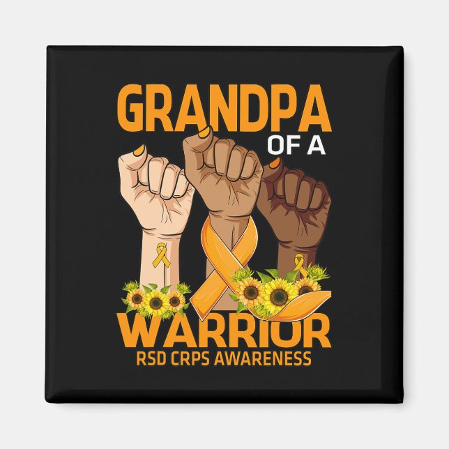 Hand Grandpa Of A Warrior RSD CRPS Awareness Sunfl Magnet (Front)