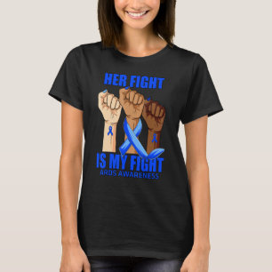 Hand Her Fight Is My Fight Ards Awareness T-Shirt