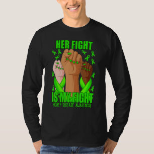 Hand Her fight is my fight green kidney disease aw T-Shirt