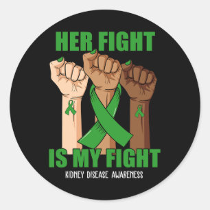Hand Her Fight Is My Fight Kidney Disease Awarenes Classic Round Sticker