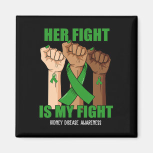 Hand Her Fight Is My Fight Kidney Disease Awarenes Magnet