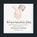 Hand Holding Quote Ar-Rum 21 Muslim Wedding Nikah Magnet<br><div class="desc">Hand Holding Quote Ar-Rum 21 Muslim Wedding Nikah Magnet We create this design with drawing of bride and grooms holding hand and a quote from Quran " wa khalaqnakum azwaaja" with meaning " and we created you in pairs" from Surah An-Naba 78:18 This design could easily personalise and customise by...</div>