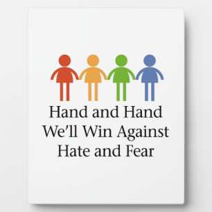 Hand in Hand Against Hate and Fear Plaque